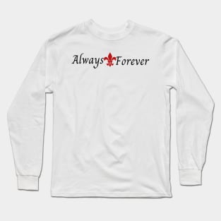 always and forever the originals mikaelson Long Sleeve T-Shirt